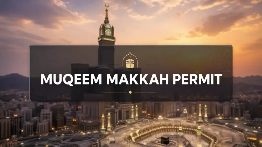 muqeem makkah permit